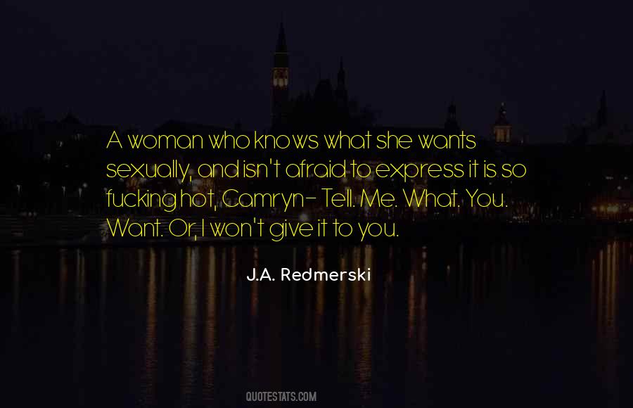 Quotes About What A Woman Wants #1875393