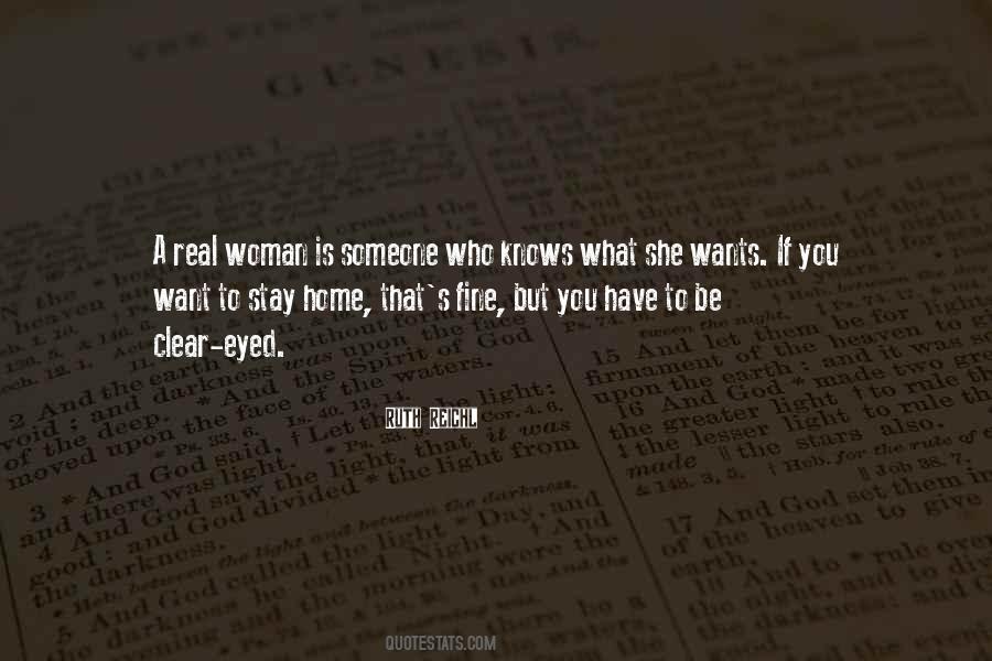 Quotes About What A Woman Wants #400326