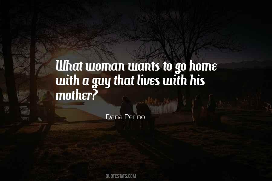 Quotes About What A Woman Wants #552246