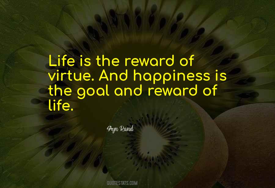 Rewards Of Life Quotes #1051076