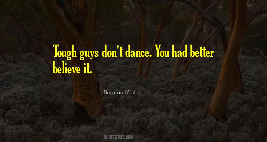 Quotes About Tough Guys #574379