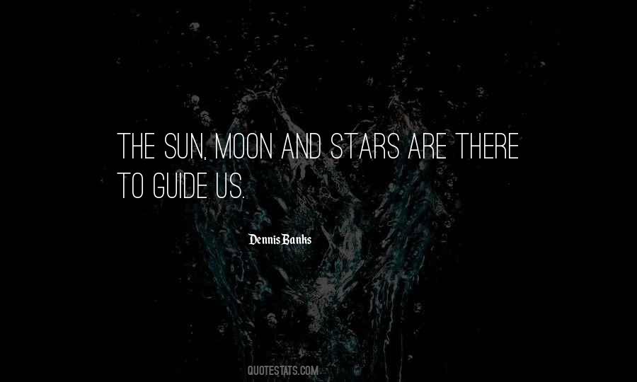 Quotes About The Sun Moon And Stars #853920