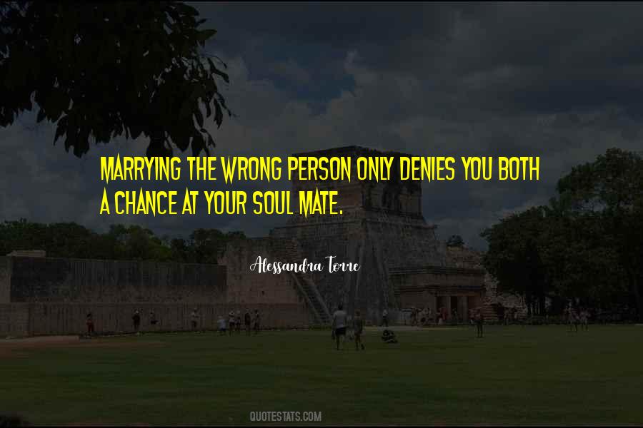 Quotes About Marrying The Wrong Person #1323047