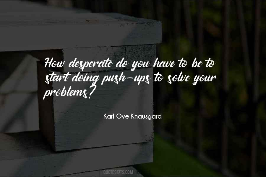 How To Solve Problems Quotes #199098