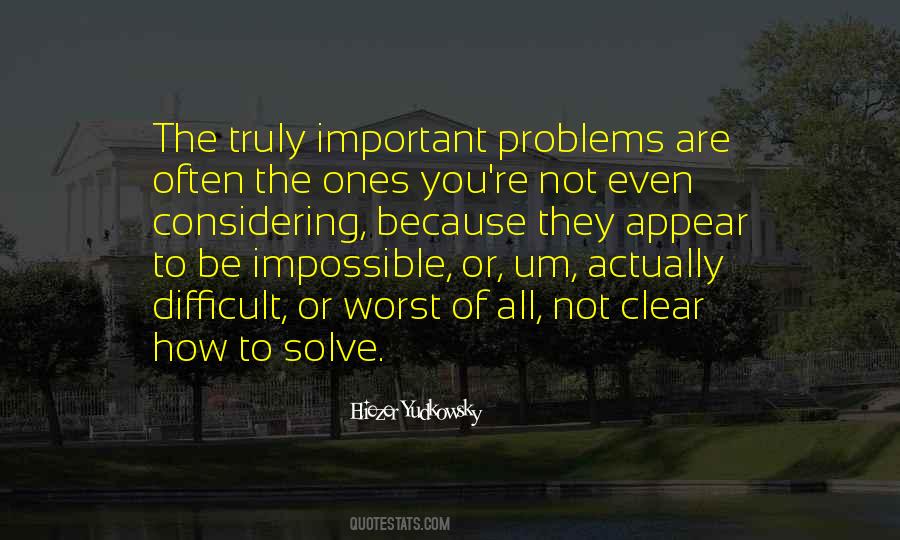 How To Solve Problems Quotes #550265