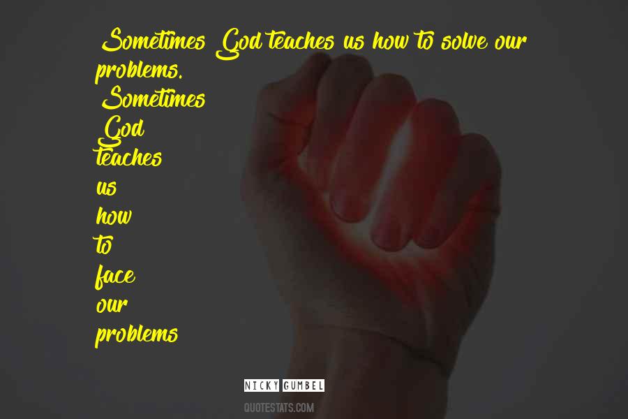 How To Solve Problems Quotes #792359