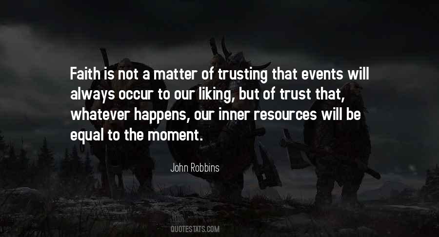 Quotes About Moments That Matter #987214