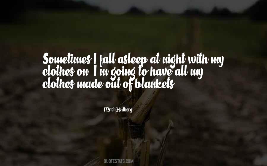 Night Clothes Quotes #1682446