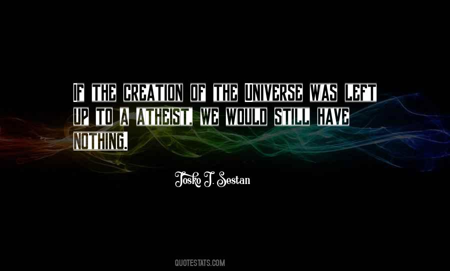 Quotes About Creation Of The Universe #249690