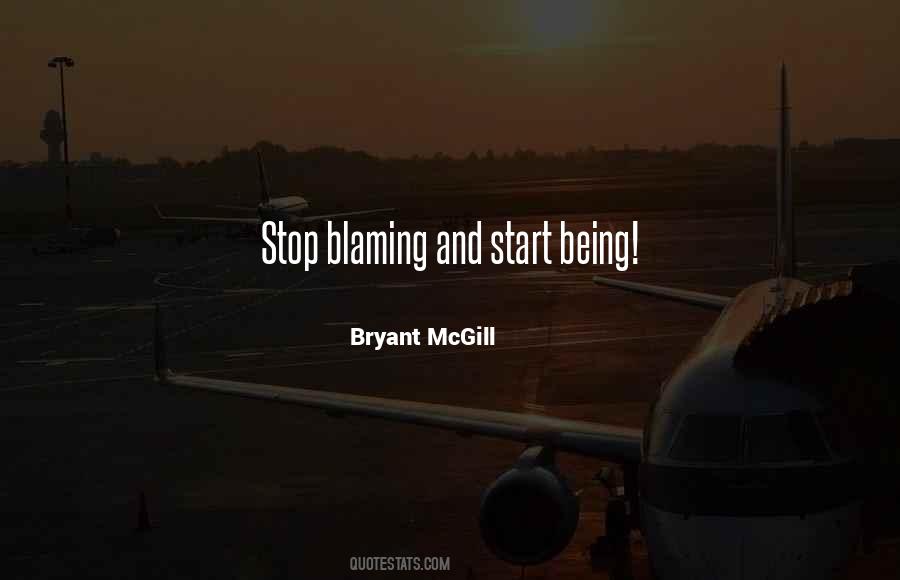 Quotes About Stop Blaming Yourself #1702906
