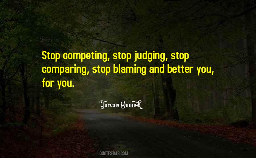 Quotes About Stop Blaming Yourself #1841665