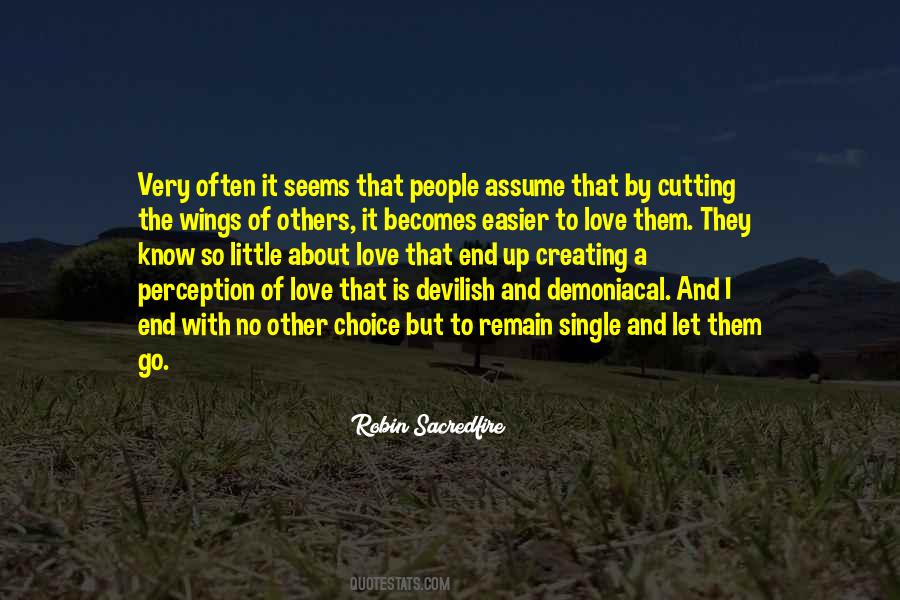 Quotes About Perception And Love #580250