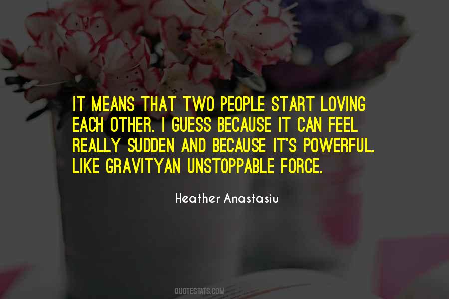 Loving Other People Quotes #1020087