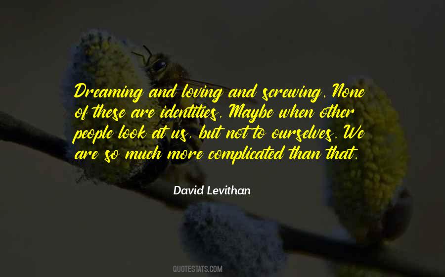 Loving Other People Quotes #1697399
