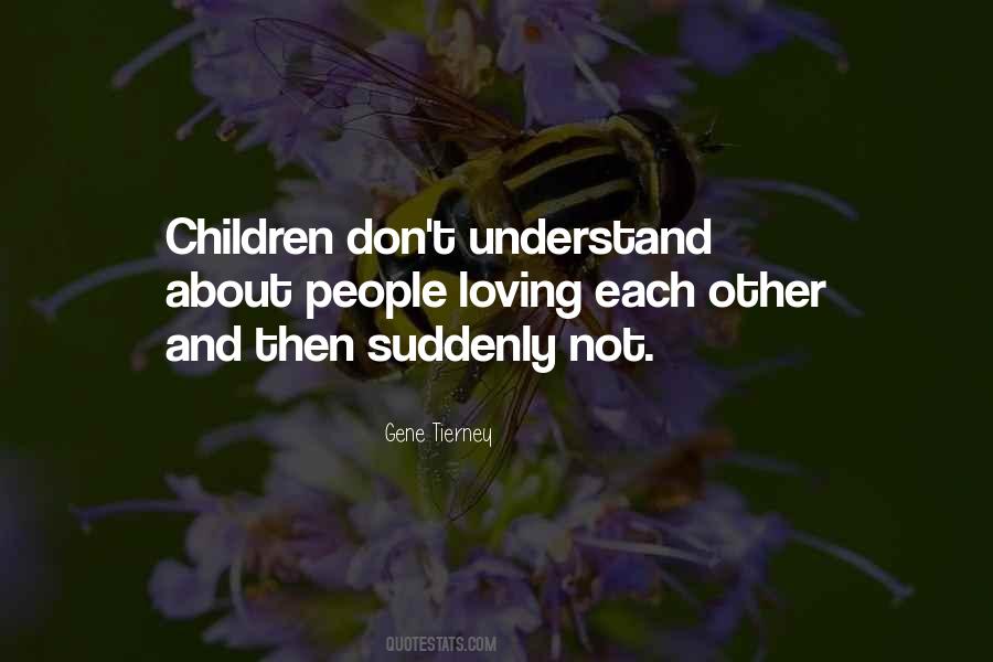 Loving Other People Quotes #681182