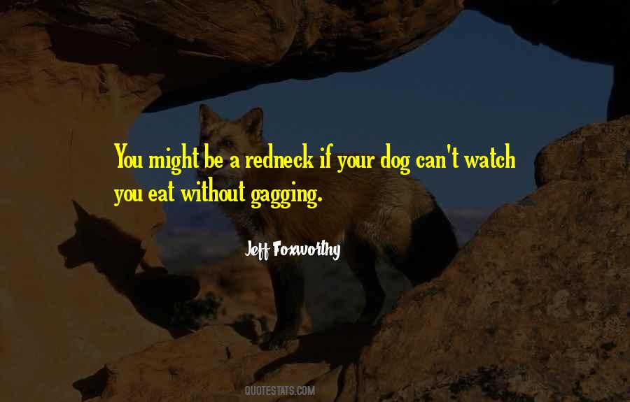 Dog Eat Dog Quotes #1256003