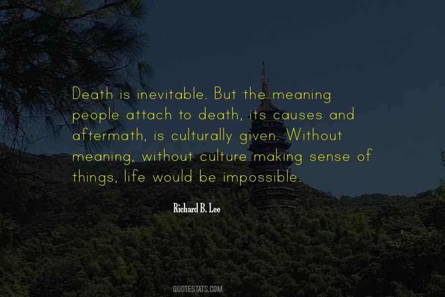 Quotes About The Meaning Of Life And Death #1182318