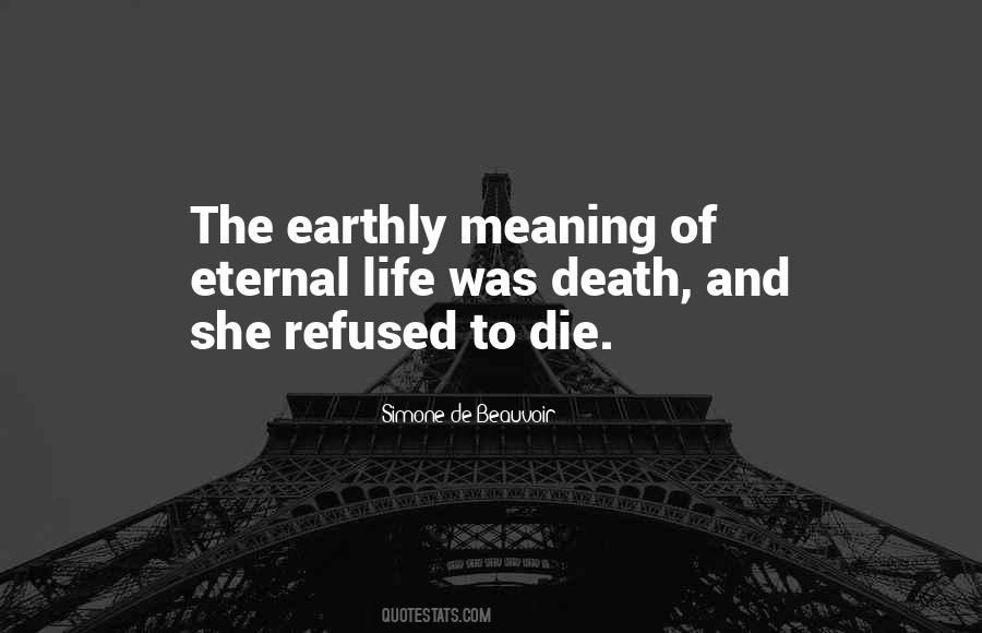 Quotes About The Meaning Of Life And Death #1210127