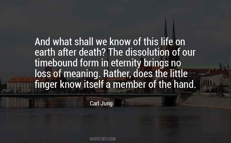 Quotes About The Meaning Of Life And Death #21595