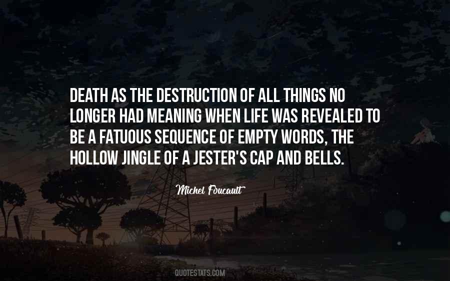 Quotes About The Meaning Of Life And Death #687585