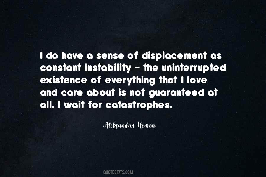 Quotes About Displacement #1422092