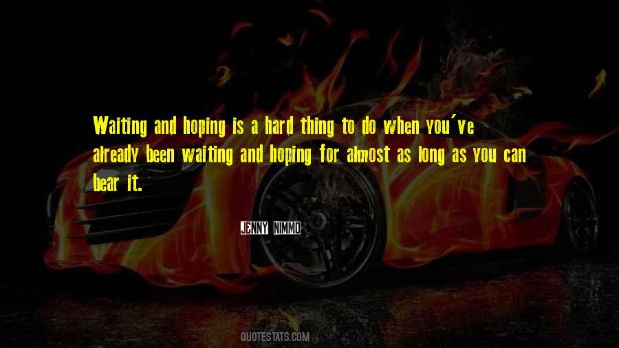 Quotes About Waiting On Someone Too Long #135935