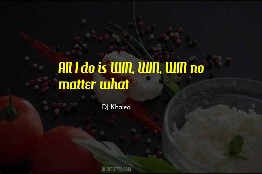 Quotes About Win Win #647836