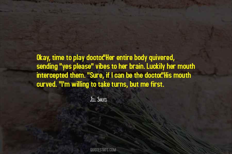 Doctor The Quotes #51538