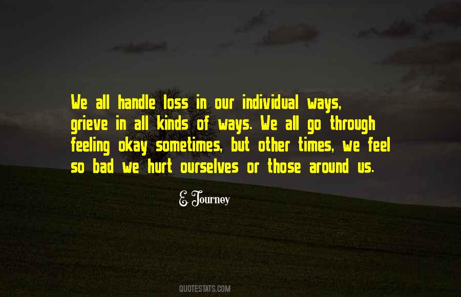 Quotes About Going Through Bad Times #52272