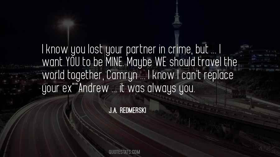 Quotes About Your Partner In Crime #46458