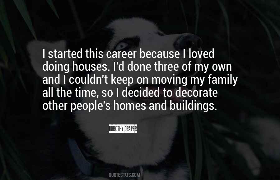 Three Houses Quotes #839553