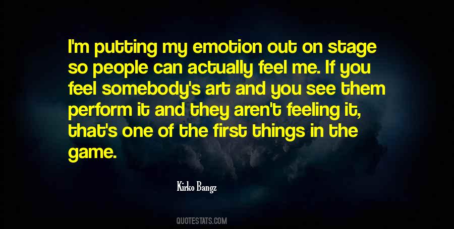 Quotes About Feeling No Emotion #168486