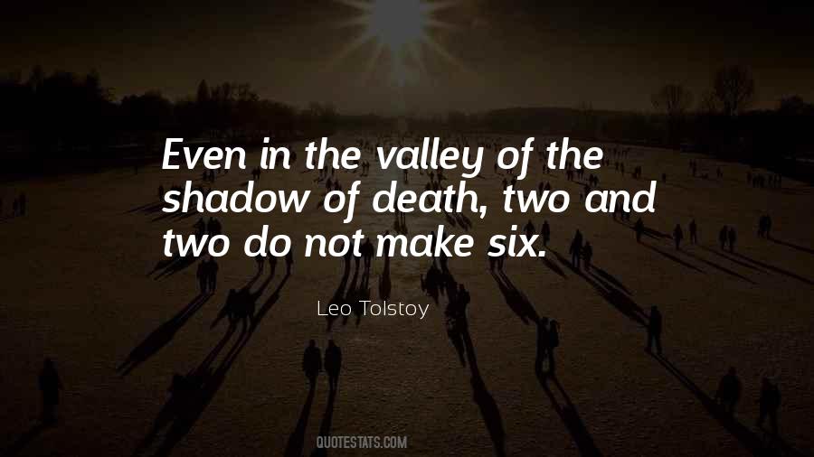 Quotes About The Valley Of Death #1427491