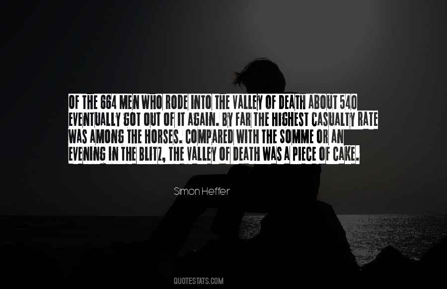 Quotes About The Valley Of Death #305589