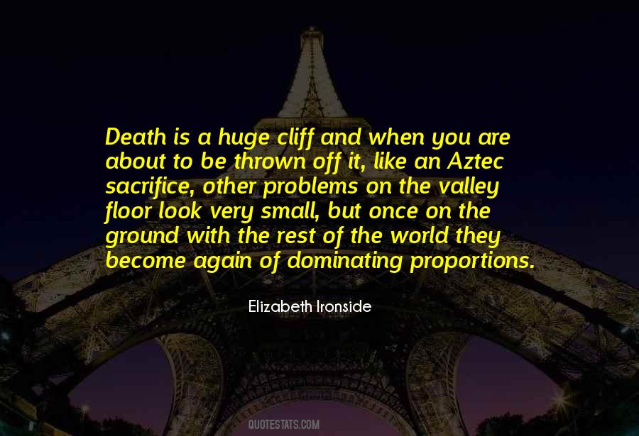 Quotes About The Valley Of Death #825126