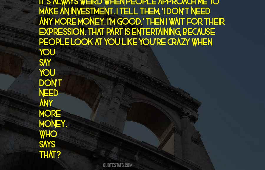 Quotes About Investment #1746419