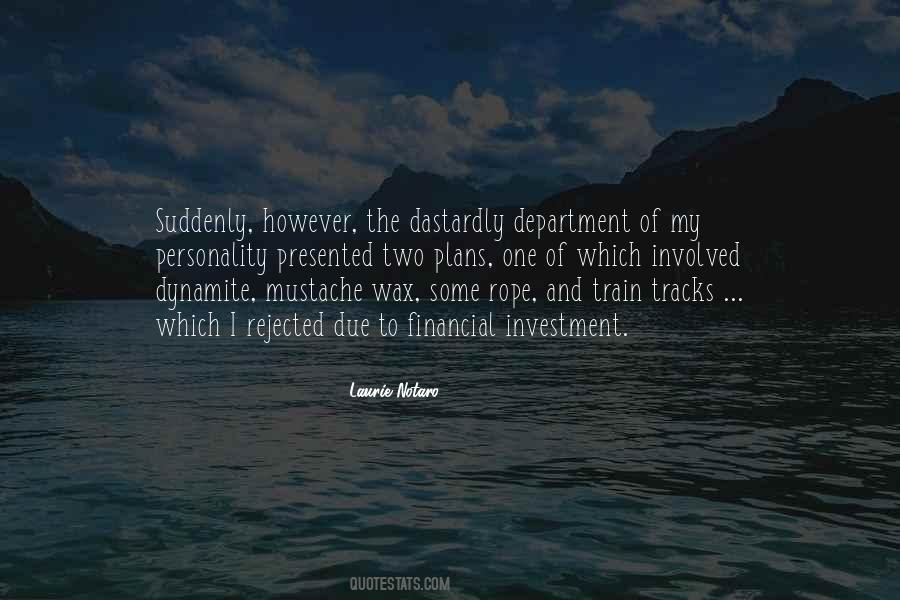 Quotes About Investment #1771372