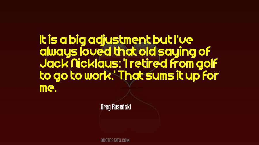 Quotes About Adjustment #1297918
