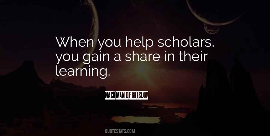 Quotes About Scholars #1100218