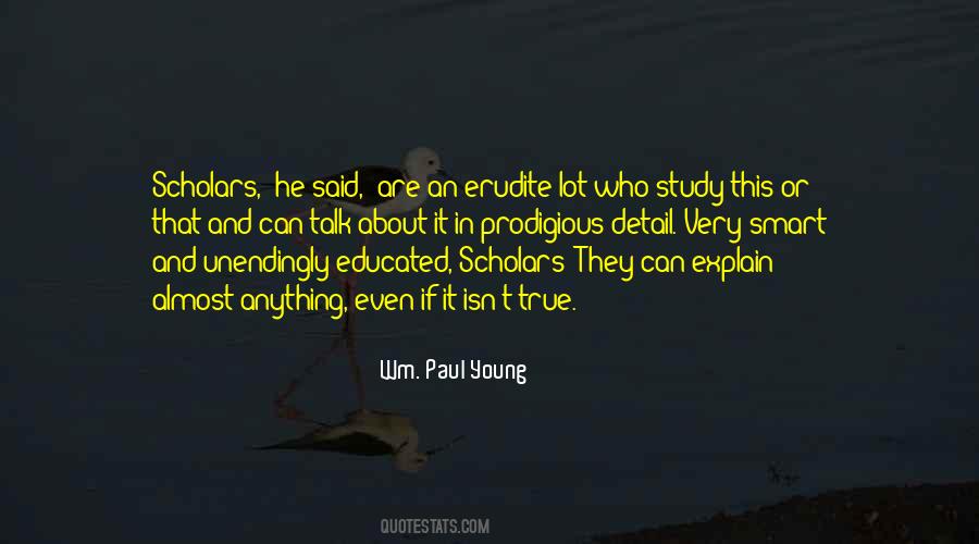 Quotes About Scholars #1451897