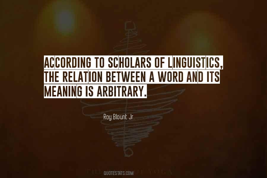 Quotes About Scholars #1750464