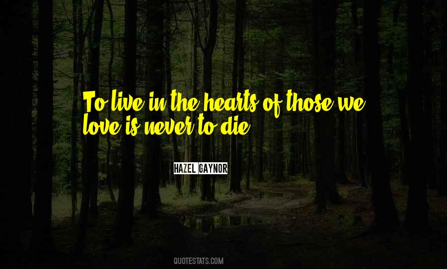 Quotes About Those We Love #1869466