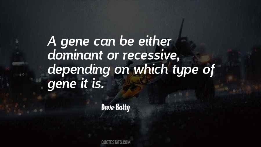 Quotes About Recessive #1606218
