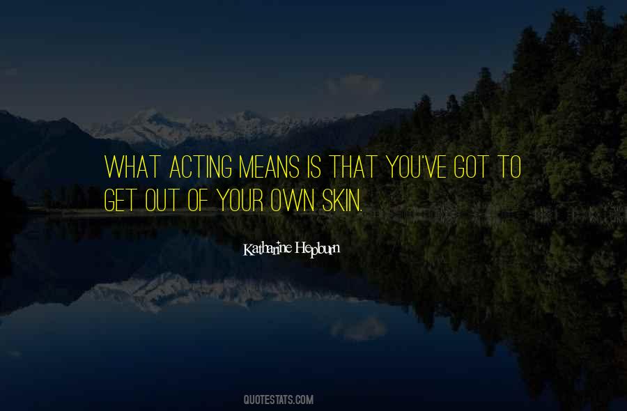 Quotes About Theatre Acting #68713