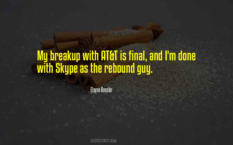 Quotes About Breakup #1558973
