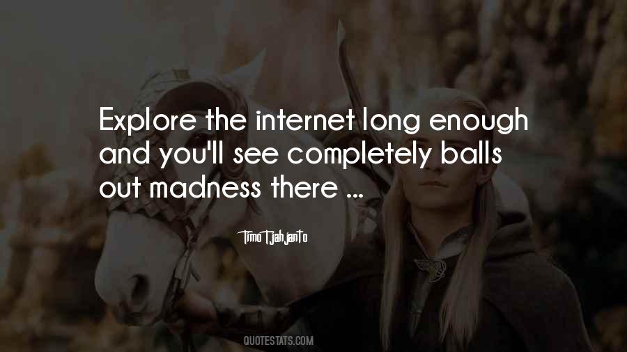 Quotes About Madness #1598158