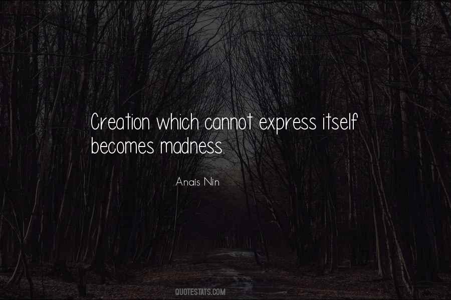 Quotes About Madness #1615444