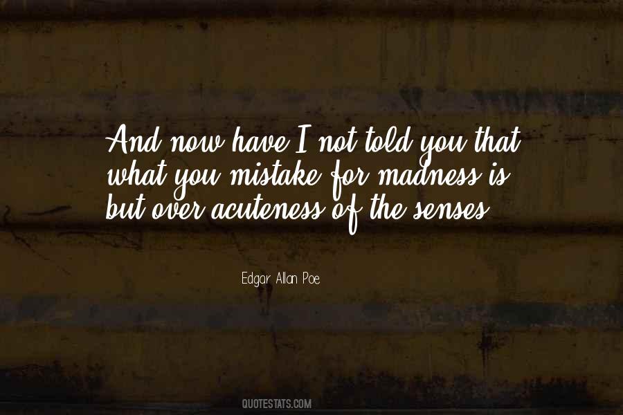 Quotes About Madness #1664716