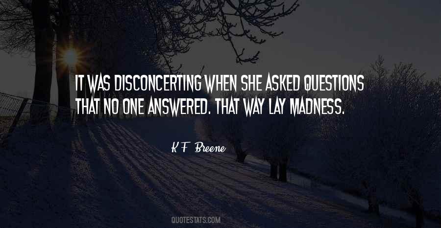 Quotes About Madness #1673888