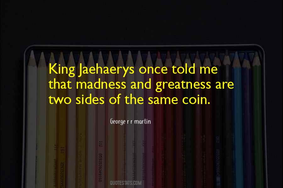 Quotes About Madness #1702201